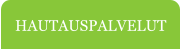 HAUTAUSPALVELUT